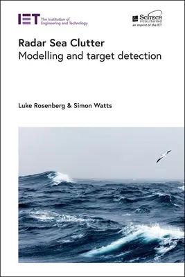 Radar Sea Clutter: Modelarea și detectarea țintelor - Radar Sea Clutter: Modelling and Target Detection