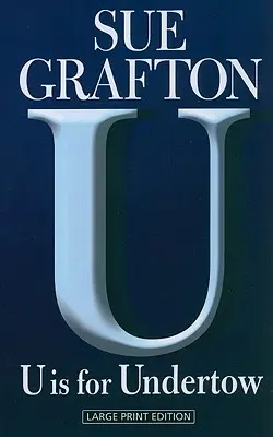U de la Undertow - U Is for Undertow