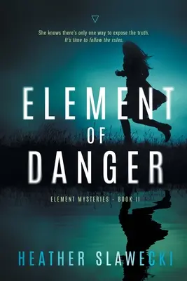 Elementul de pericol - Element of Danger