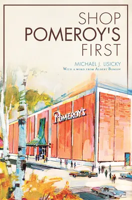 Cumpărați mai întâi de la Pomeroy's - Shop Pomeroy's First