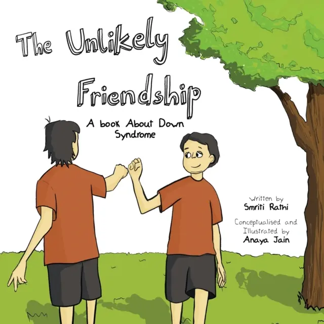 Prietenia improbabilă: O carte despre sindromul Down - The Unlikely Friendship: A Book About Down Syndrome