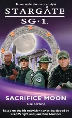 STARGATE SG-1 Luna Sacrificiului - STARGATE SG-1 Sacrifice Moon