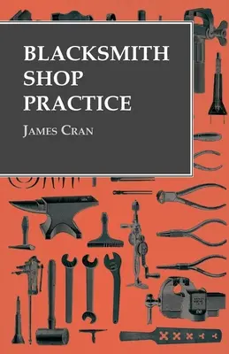 Practica atelierului de fierărie - Blacksmith Shop Practice