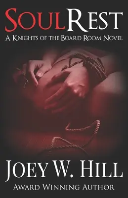 Soul Rest: Un cavaler al camerei de consiliu de administrație de sine stătător - Soul Rest: A Knights of the Board Room Standalone