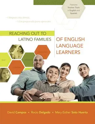 Atingerea familiilor latino-americane de elevi care învață limba engleză (Reaching Out to Latino Families of English Language Learners) - Reaching Out to Latino Families of English Language Learners