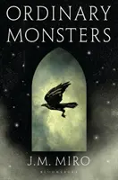 Monștri obișnuiți - (Seria Talentele - Cartea 1) - Ordinary Monsters - (The Talents Series - Book 1)
