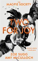 Societatea Magpie: Doi pentru bucurie - Magpie Society: Two for Joy