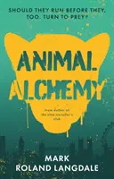 Alchimia animalelor - Animal Alchemy