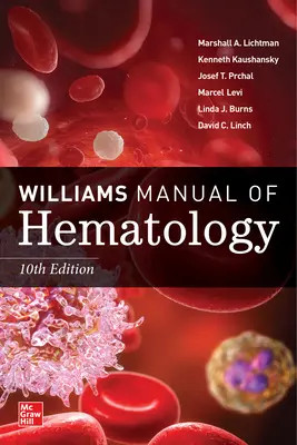 Manualul Williams de hematologie, ediția a zecea - Williams Manual of Hematology, Tenth Edition