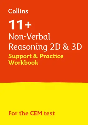Collins 11+ - 11+ Non-Verbal Reasoning 2D și 3D Suport și Caiet de practică: Pentru testele Cem 2021 - Collins 11+ - 11+ Non-Verbal Reasoning 2D and 3D Support and Practice Workbook: For the Cem 2021 Tests