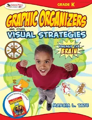 Engage the Brain: Organizatoare grafice și alte strategii vizuale, grădiniță - Engage the Brain: Graphic Organizers and Other Visual Strategies, Kindergarten