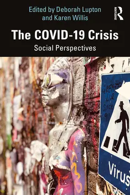 Criza COVID-19: Perspective sociale - The COVID-19 Crisis: Social Perspectives