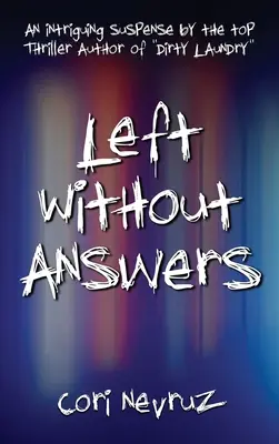 Rămas fără răspunsuri: Un suspans intrigant - Left Without Answers: An Intriguing Suspense