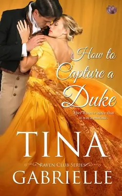 Cum să cucerești un duce - How to Capture a Duke