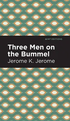 Trei oameni pe Bummel - Three Men on the Bummel