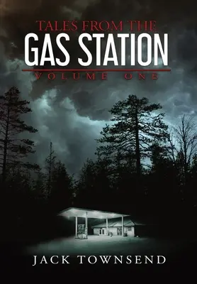 Povești din stația de benzină: Volumul unu - Tales from the Gas Station: Volume One