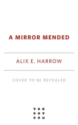 O oglindă reparată - A Mirror Mended