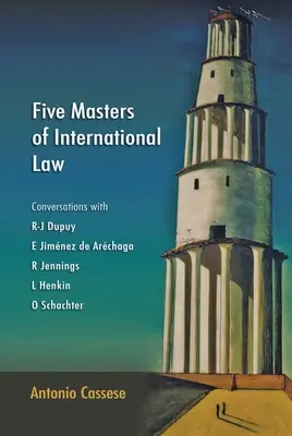 Cinci maeștri ai dreptului internațional: Conversații cu R-J Dupuy, E Jimnez de Archaga, R Jennings, L Henkin și O Schachter - Five Masters of International Law: Conversations with R-J Dupuy, E Jimnez de Archaga, R Jennings, L Henkin and O Schachter