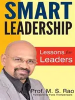 Smart Leadership - Lecții pentru lideri - Smart Leadership - Lessons for Leaders