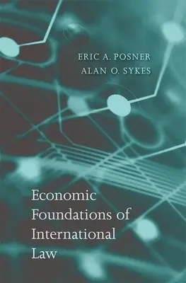 Fundamentele economice ale dreptului internațional - Economic Foundations of International Law