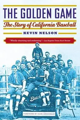 Jocul de aur: Povestea baseball-ului din California - Golden Game: The Story of California Baseball