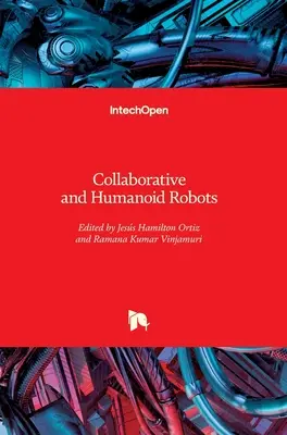 Roboți colaborativi și umanoizi - Collaborative and Humanoid Robots