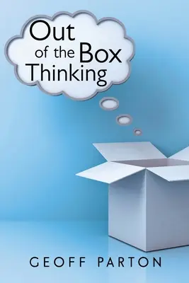 Gândire ieșită din comun - Out of the Box Thinking