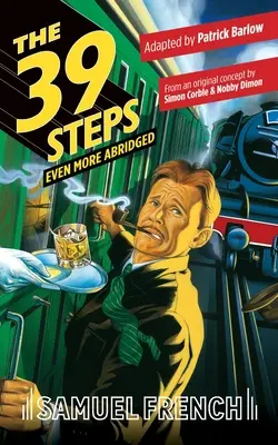 Cei 39 de pași, și mai prescurtat - The 39 Steps, Even More Abridged