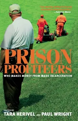 Profitorii închisorilor: Cine face bani din încarcerarea în masă - Prison Profiteers: Who Makes Money from Mass Incarceration