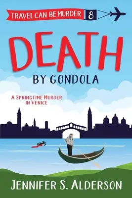 Death by Gondola: O crimă de primăvară în Veneția - Death by Gondola: A Springtime Murder in Venice