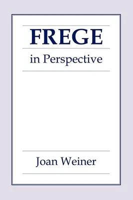 Frege în perspectivă - Frege in Perspective