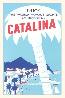 The Vintage Journal Insula Catalina cu palmier uriaș - The Vintage Journal Catalina Island with Giant Palm Tree