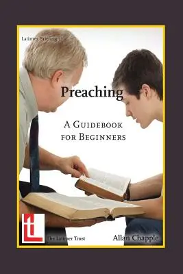 Predicare: un ghid pentru începători - Preaching: A Guidebook for Beginners