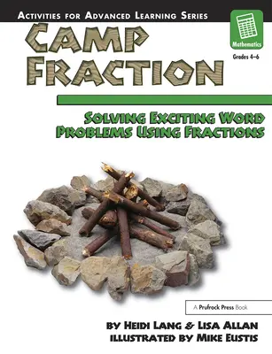 Tabăra Fraction: Rezolvarea unor probleme de cuvinte captivante cu ajutorul fracțiilor - Camp Fraction: Solving Exciting Word Problems Using Fractions
