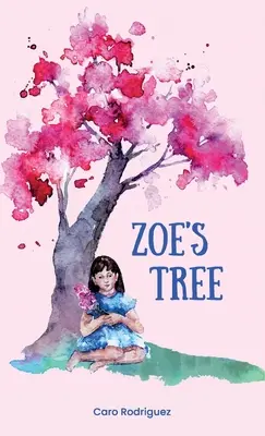 Copacul lui Zoe - Zoe's Tree
