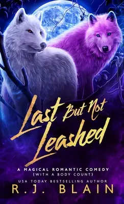 Ultimul, dar nu în lesă - Last but not Leashed