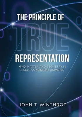 Principiul reprezentării adevărate (The Principle of True Representation) - The Principle of True Representation