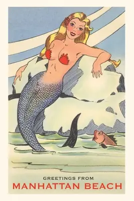 The Vintage Journal Salutări din Manhattan Beach, Sirenă - The Vintage Journal Greetings from Manhattan Beach, Mermaid