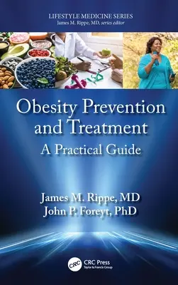 Prevenirea și tratamentul obezității: Un ghid practic - Obesity Prevention and Treatment: A Practical Guide