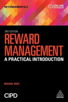 Managementul recompenselor: O introducere practică - Reward Management: A Practical Introduction