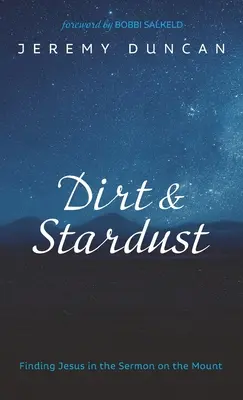 Murdărie și praf de stele - Dirt and Stardust