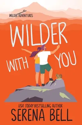 Wilder With You: O comedie romantică cu abur într-un orășel - Wilder With You: A Steamy Small Town Romantic Comedy