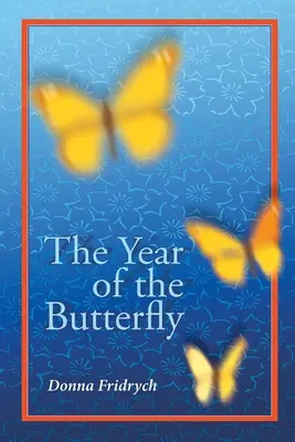 Anul fluturelui (The Year of the Butterfly) - The Year of the Butterfly