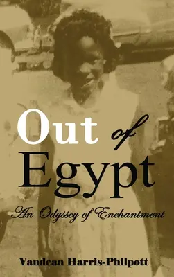 Out Of Egypt: O odisee a farmecului - Out Of Egypt: An Odyssey of Enchantment