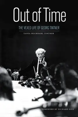 În afara timpului: Viața zbuciumată a lui Georg Tintner - Out of Time: The Vexed Life of Georg Tintner