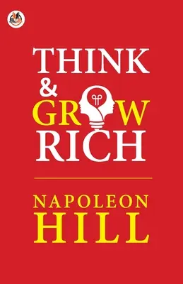 Gândește și devino bogat - Think and Grow Rich