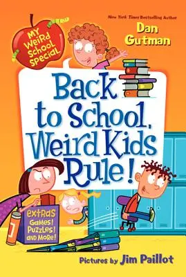 Înapoi la școală, copiii ciudați fac legea! - Back to School, Weird Kids Rule!
