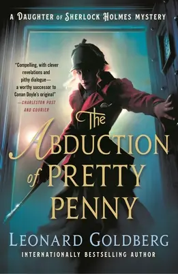 Răpirea lui Pretty Penny: Un mister al fiicei lui Sherlock Holmes - The Abduction of Pretty Penny: A Daughter of Sherlock Holmes Mystery
