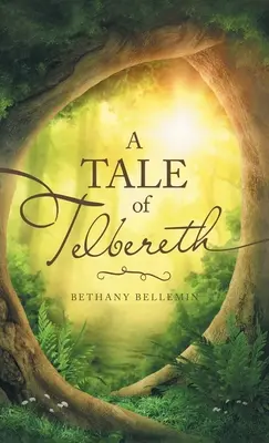O poveste din Telbereth - A Tale of Telbereth