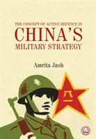 Conceptul de apărare activă în strategia militară a Chinei - Concept of Active Defence in China's Military Strategy
